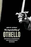 The Improbability of Othello: Rhetorical Anthropology and Shakespearean Selfhood