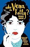 Who Is Vera Kelly? (A Vera Kelly Story)