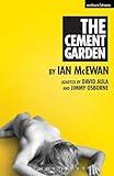 The Cement Garden (Modern Plays)