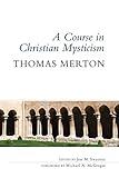 A Course in Christian Mysticism