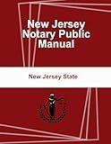 New Jersey Notary Public Manual (New Jersey Notary Law & Manual)