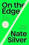 On the Edge: The Art of Risking Everything