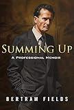 Summing Up: A Professional Memoir
