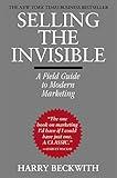 Selling the Invisible: A Field Guide to Modern Marketing