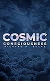 Cosmic Consciousness