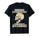 Funny Anthropologist Shirts Forensic Anthropology - Cultural Anthropologist Forensics T-Shirt, Black