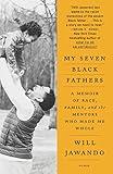 My Seven Black Fathers
