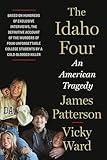 The Idaho Four: An American Tragedy