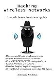 Hacking Wireless Networks - The ultimate hands-on guide