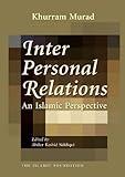 Interpersonal Relations: An Islamic Perspective