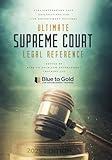 Ultimate Supreme Court Legal Reference: Straightforward Case Explanations for Law Enforcement (Search & Seizure Survival Guides)