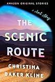 The Scenic Route: A Short Story