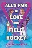 All's Fair in Love and Field Hockey