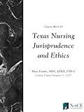Texas Nursing Jurisprudence and Ethics