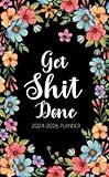 Get Shit Done 2024-2026 Planner: 3 Years Monthly Pocket Size Planning and Organization from JANUARY to DECEMBER for Purse Includes Holidays - Colorful Flowers Cover