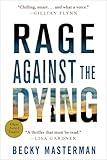 Rage Against the Dying (Brigid Quinn Series Book 1)