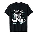 Crying Over Book Boyfriends T-Shirt