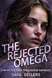 The Rejected Omega: A Rejected Mate Omegaverse Romance