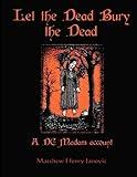Let the Dead Bury the Dead: A DC Madam account