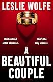 A Beautiful Couple: A Psychological Thriller