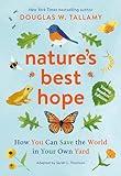 Nature's Best Hope (Young Readers' Edition): How You Can Save the World in Your Own Yard