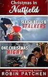 Christmas in Nutfield: Novella collection with old friends and new featuring romance, suspense, and a little holiday cheer (Nutfield Saga Book 10)