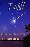 I Will: An Unending Love Story