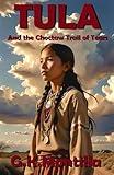 Tula and the Choctaw Trail of Tears
