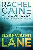 Darkwater Lane: (Stillhouse Lake Book 7)