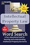 Intellectual Property Law Terms Word Search 6"x9": 50+ Easy-to-Read Puzzles with 495 Clues and Solutions | Fun and Relaxing Brain Exercise for Law ... Seniors, Adults, and Puzzle Lovers