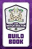 Camp Witch Doctor Build Book