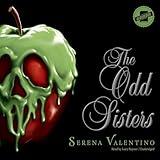 The Odd Sisters: A Tale of the Three Witches: Villains, Book 6