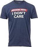 Ann Arbor T-shirt Co. Breaking News: I Don't Care | Funny Sarcasm Humor Sarcastic Joke Graphic T-Shirt for Men Women-(Adult, XL) Navy
