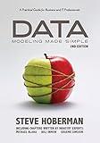 Data Modeling Made Simple: A Practical Guide for Business and IT Professionals, 2nd Edition