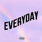 EVERYDAY (D.N.A) [Explicit]