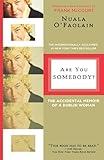 Are You Somebody?: The Accidental Memoir of a Dublin Woman
