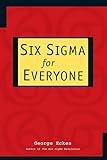Six Sigma for Everyone