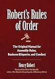 Robert's Rules of Order: The Original Manual for Assembly Rules, Business Etiquette, and Conduct