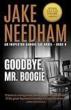GOODBYE, MR. BOOGIE (THE INSPECTOR SAMUEL TAY NOVELS)