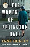 The Women of Arlington Hall: A Novel