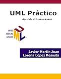 UML Práctico: Aprende UML paso a paso (Spanish Edition)