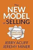 The New Model of Selling: Selling to an Unsellable Generation