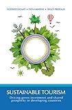 Sustainable Tourism: driving green investment and shared prosperity in developing countries.