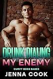 Drunk Dialing My Enemy: A Curvy Girl Enemies-to-Lovers Small Town Romance (Curvy Boss Babes of Wild Bronco)