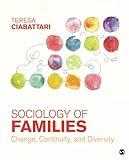 Sociology of Families: Change, Continuity, and Diversity