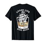 loose lips sink ships T-Shirt