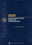 GAAFR Governmental Accounting, Auditing and Financial Reporting