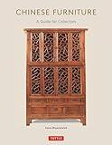 Chinese Furniture: A Guide to Collecting Antiques