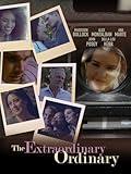 The Extraordinary Ordinary