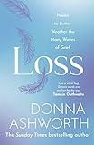 Loss: Poems to better weather the many waves of grief